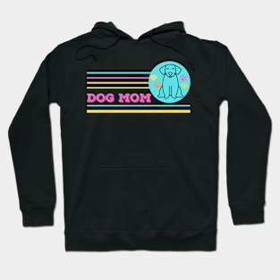 Dog Mom Design Hoodie